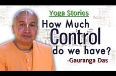 Yoga Stories- How much control do you have?
