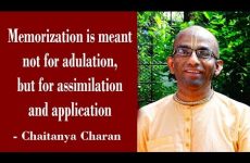 Memorization is meant not for adulation, but for assimilation and application | Gita 06.08
